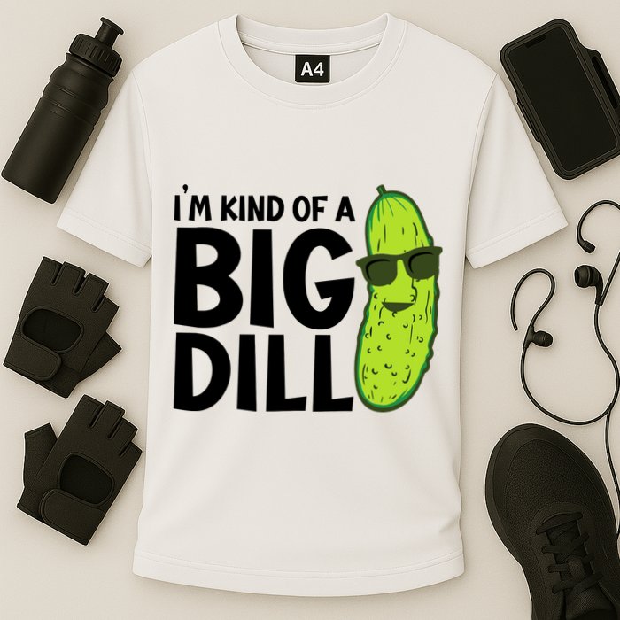IM Kind Of A Big Dill Funny Pickle Cooling Performance Crew T-Shirt
