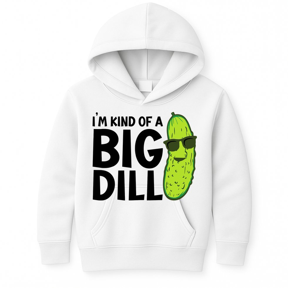 IM Kind Of A Big Dill Funny Pickle Kids Hoodie