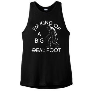 I'm Kind Of A Big Deal Big Foot Ladies PosiCharge Tri-Blend Wicking Tank