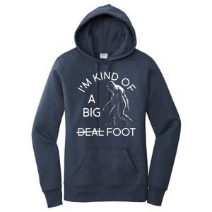 I'm Kind Of A Big Deal Big Foot Women's Pullover Hoodie