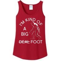 I'm Kind Of A Big Deal Big Foot Ladies Essential Tank