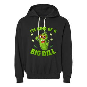 I'm Kind Of A Big Dill Pickle Cucumber Clothes VNeck Garment-Dyed Fleece Hoodie