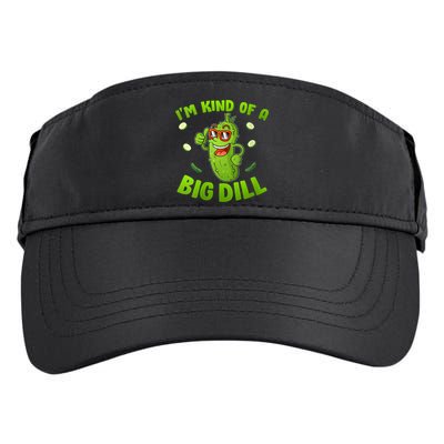 I'm Kind Of A Big Dill Pickle Cucumber Clothes VNeck Adult Drive Performance Visor