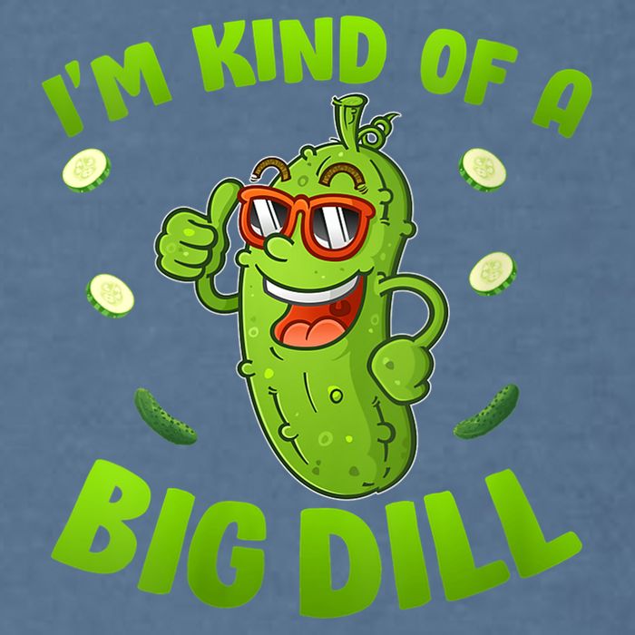 I'm Kind Of A Big Dill Pickle Cucumber Clothes VNeck Garment-Dyed Sweatshirt