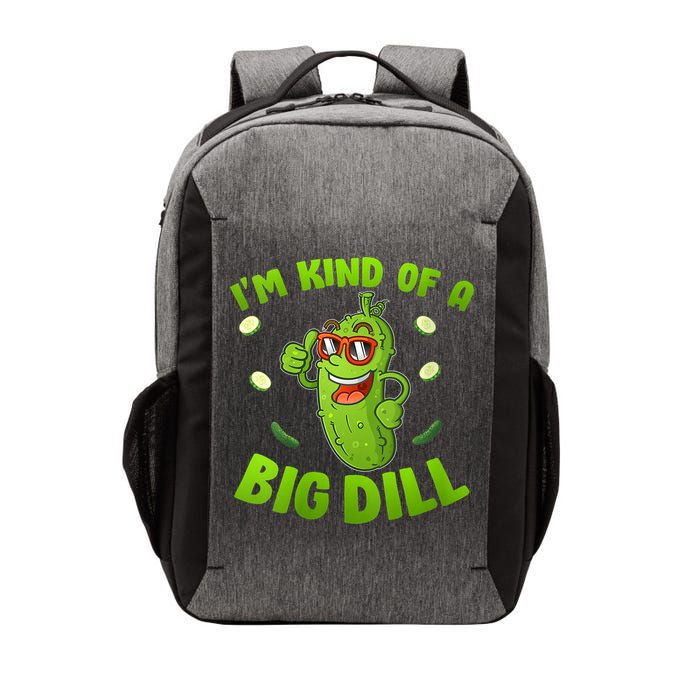 I'm Kind Of A Big Dill Pickle Cucumber Clothes VNeck Vector Backpack