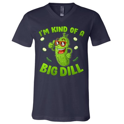 I'm Kind Of A Big Dill Pickle Cucumber Clothes VNeck V-Neck T-Shirt