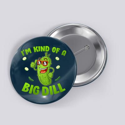 I'm Kind Of A Big Dill Pickle Cucumber Clothes VNeck Button