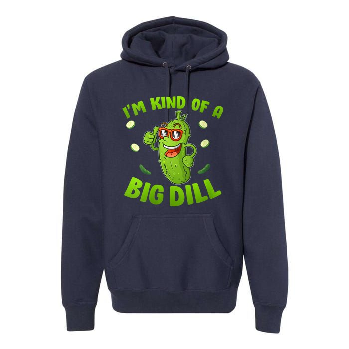 I'm Kind Of A Big Dill Pickle Cucumber Clothes VNeck Premium Hoodie