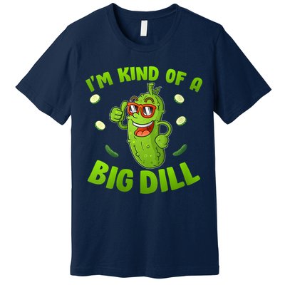 I'm Kind Of A Big Dill Pickle Cucumber Clothes VNeck Premium T-Shirt