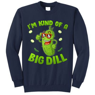 I'm Kind Of A Big Dill Pickle Cucumber Clothes VNeck Tall Sweatshirt