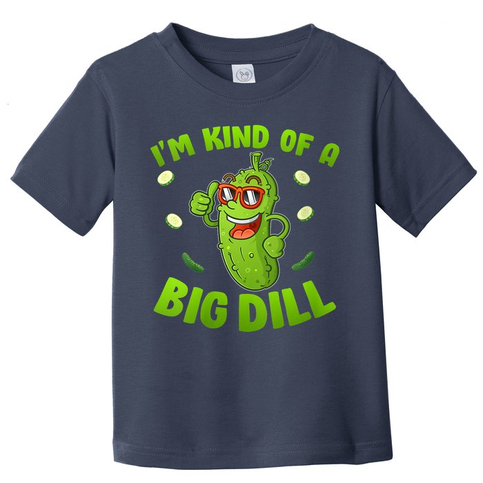 I'm Kind Of A Big Dill Pickle Cucumber Clothes VNeck Toddler T-Shirt