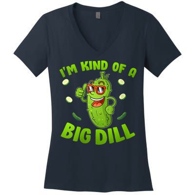 I'm Kind Of A Big Dill Pickle Cucumber Clothes VNeck Women's V-Neck T-Shirt