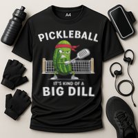 It's Kind Of A Big Dill Funny Gifts Pickleball Player Lover Cooling Performance Crew T-Shirt