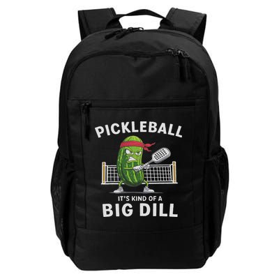 It's Kind Of A Big Dill Funny Gifts Pickleball Player Lover Backpack