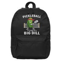 It's Kind Of A Big Dill Funny Gifts Pickleball Player Lover 16 in Basic Backpack