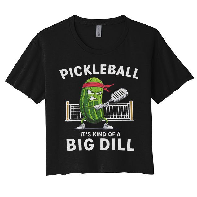 It's Kind Of A Big Dill Funny Gifts Pickleball Player Lover Crop Top
