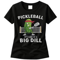 It's Kind Of A Big Dill Funny Gifts Pickleball Player Lover Womens T-Shirt