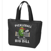 It's Kind Of A Big Dill Funny Gifts Pickleball Player Lover Zip Tote Bag