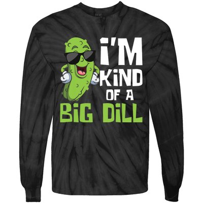 I'm Kind Of A Big Dill - Pickle Cucumber Vegetable Vegan Tie-Dye Long Sleeve Shirt