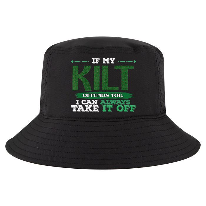 If Kilt Offends I Always Take Saint Patrick's Day Autocollan Cool Comfort Performance Bucket Hat