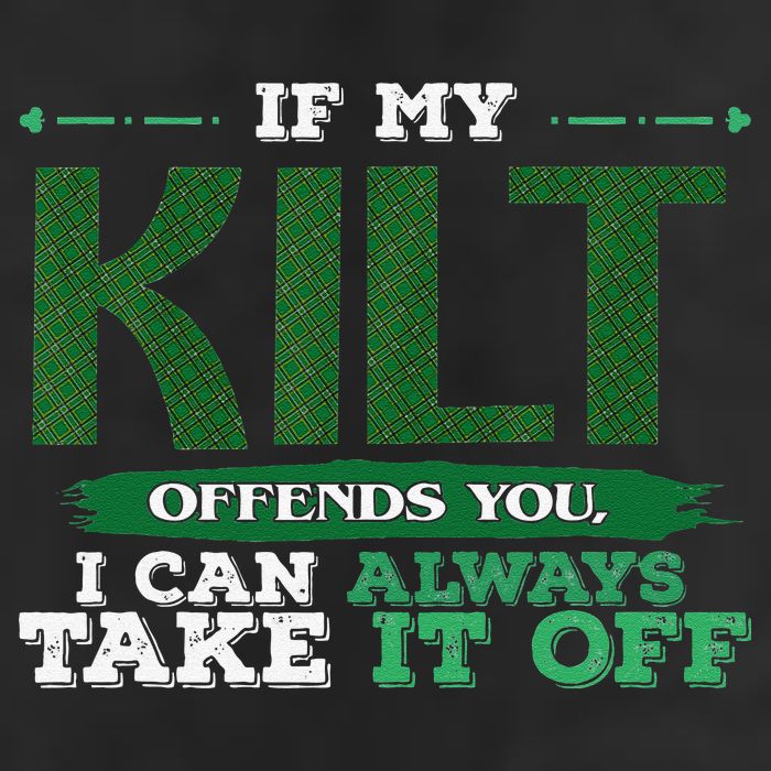 If Kilt Offends I Always Take Saint Patrick's Day Autocollan Cool Comfort Performance Bucket Hat