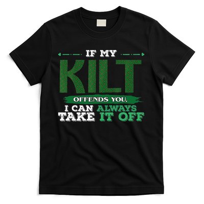 If Kilt Offends I Always Take Saint Patrick's Day Autocollan T-Shirt