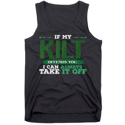 If Kilt Offends I Always Take Saint Patrick's Day Autocollan Tank Top