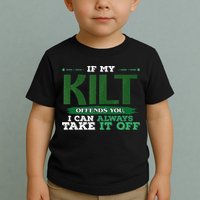 If Kilt Offends I Always Take Saint Patrick's Day Autocollan Toddler T-Shirt