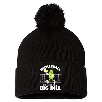 ItS Kind Of A Big Dill Funny Pickleball Paddleball Pom Pom 12in Knit Beanie