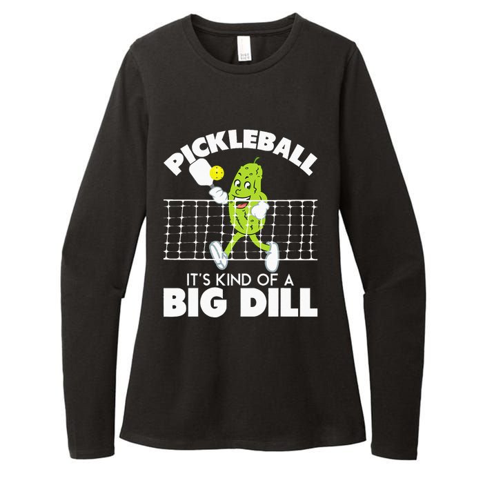 Its Kind Of A Big Dill Funny Pickleball Paddleball Womens CVC Long Sleeve Shirt