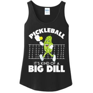 Its Kind Of A Big Dill Funny Pickleball Paddleball Ladies Essential Tank