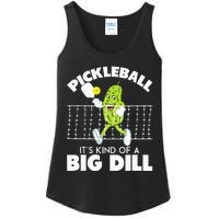 Its Kind Of A Big Dill Funny Pickleball Paddleball Ladies Essential Tank