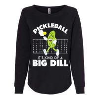 Its Kind Of A Big Dill Funny Pickleball Paddleball Womens California Wash Sweatshirt