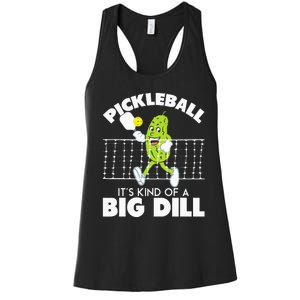 Its Kind Of A Big Dill Funny Pickleball Paddleball Women's Racerback Tank