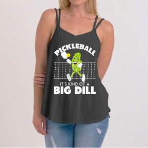 Its Kind Of A Big Dill Funny Pickleball Paddleball Women's Strappy Tank