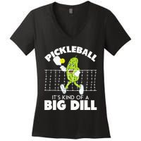 Its Kind Of A Big Dill Funny Pickleball Paddleball Women's V-Neck T-Shirt