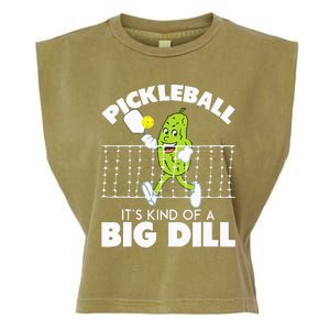 Its Kind Of A Big Dill Funny Pickleball Paddleball Garment-Dyed Women's Muscle Tee