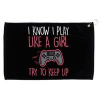 I Know Play Like Girl Gamer Funny Girl Wo Grommeted Golf Towel