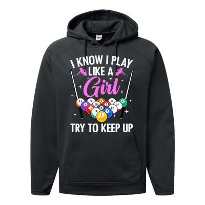 I Know Play Like A Girl Try To Keep Up Pool Billiard Player Gift Performance Fleece Hoodie