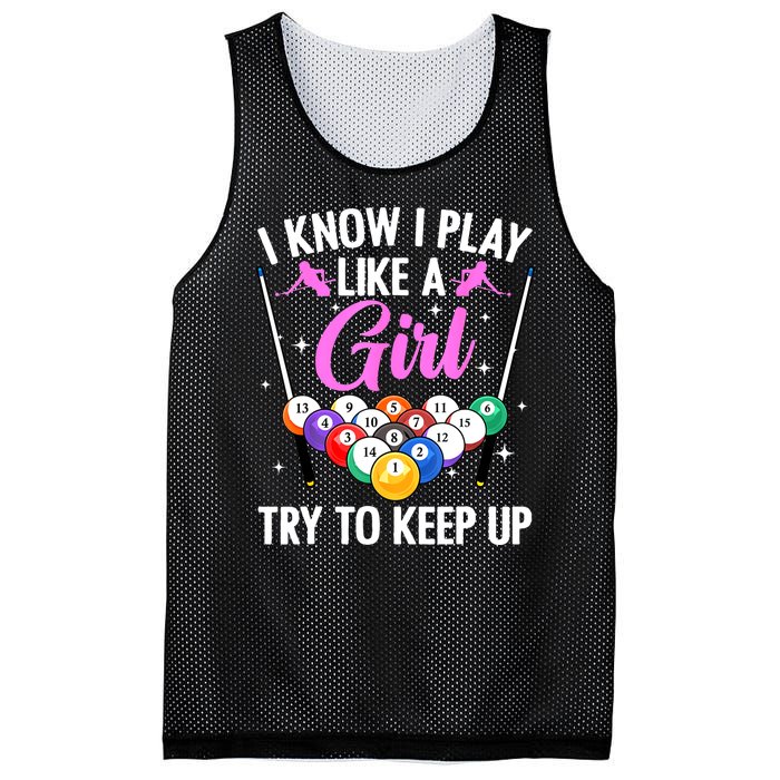 I Know Play Like A Girl Try To Keep Up Pool Billiard Player Gift Mesh Reversible Basketball Jersey Tank