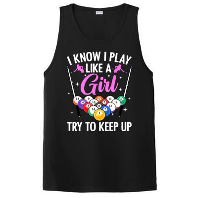 I Know Play Like A Girl Try To Keep Up Pool Billiard Player Gift PosiCharge Competitor Tank