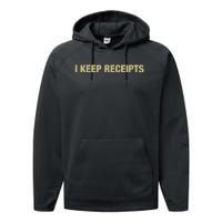 I Keep Receipts Performance Fleece Hoodie