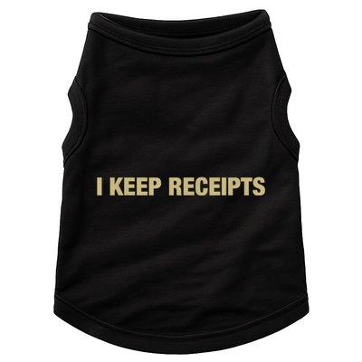 I Keep Receipts Doggie Tank