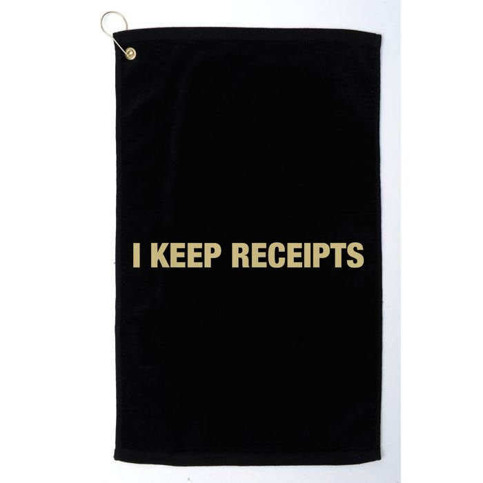 I Keep Receipts Golf Towel