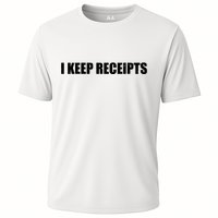 I Keep Receipts Performance Shirt