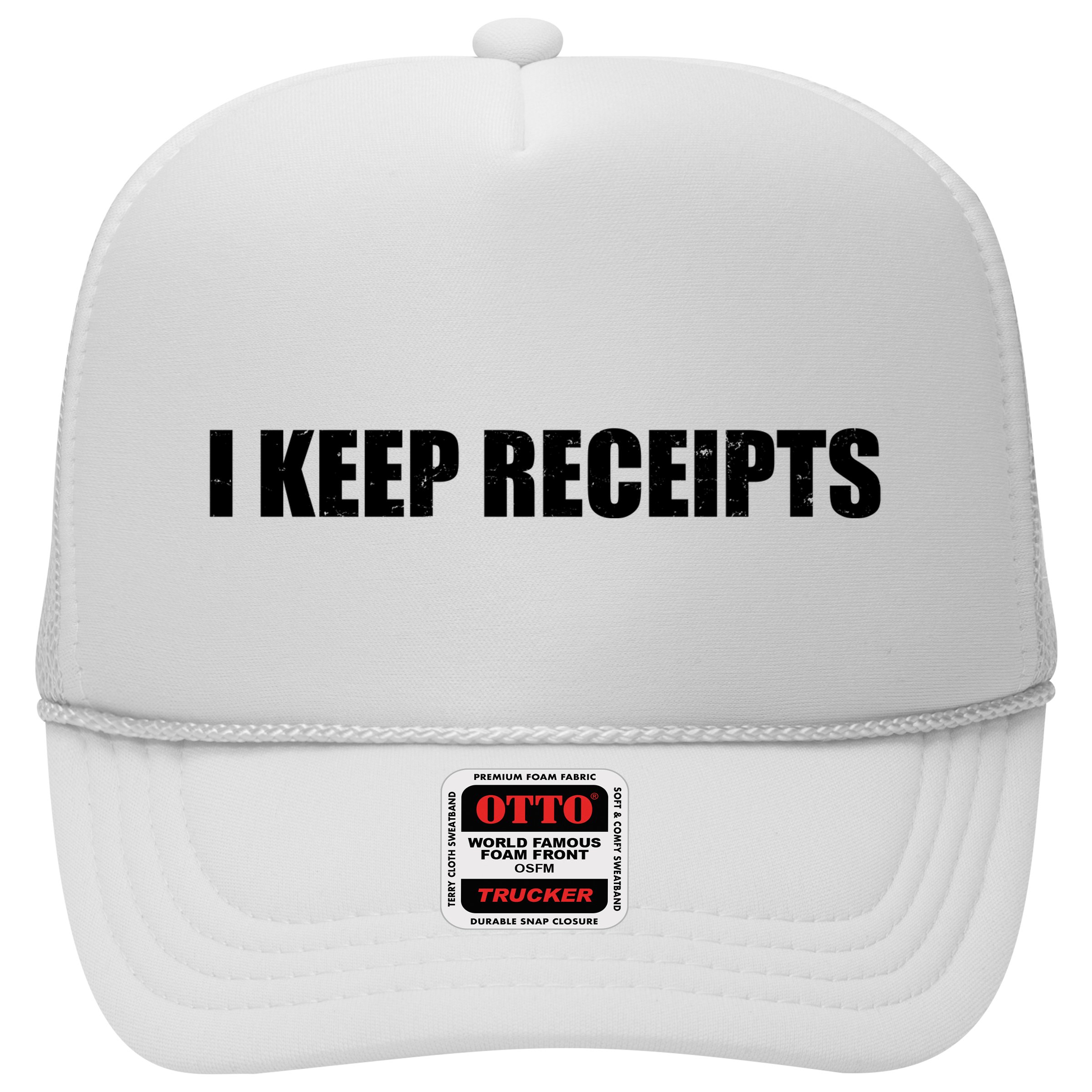 I Keep Receipts Hat