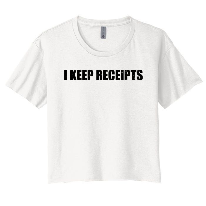 I Keep Receipts Women's Crop Top Tee