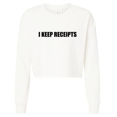 I Keep Receipts Cropped Pullover Crew