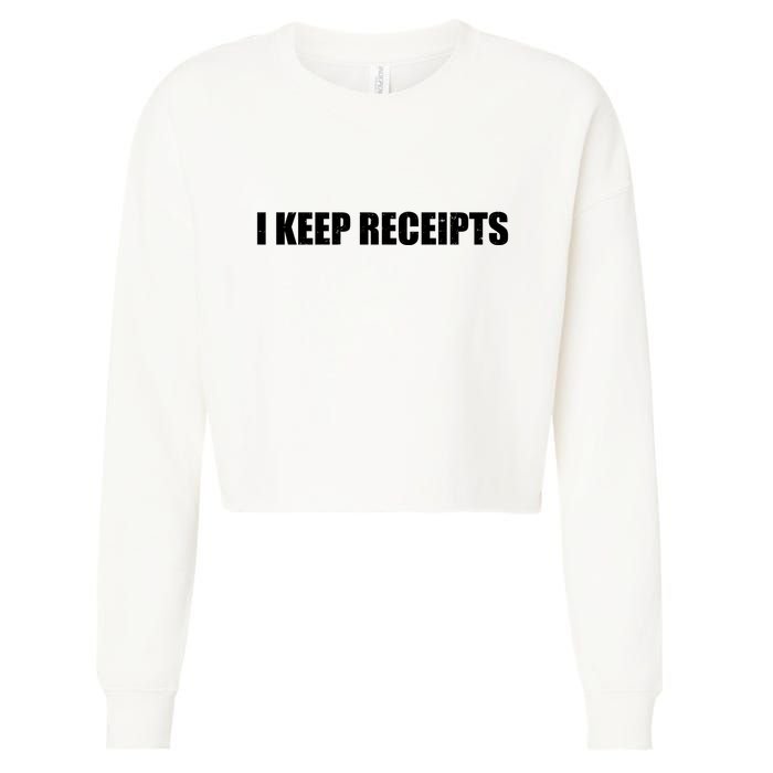 I Keep Receipts Cropped Pullover Crew