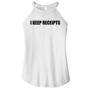 I Keep Receipts Women’s Perfect Tri Rocker Tank